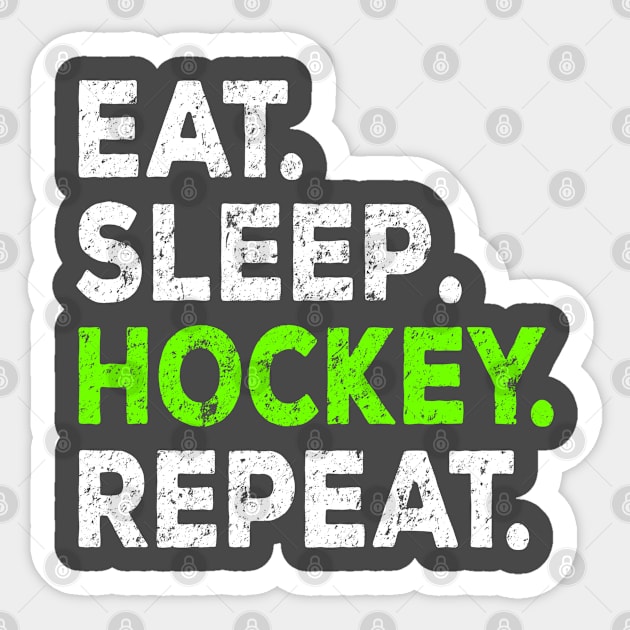 Eat Sleep Hockey Repeat - Hockey Lovers Funny Merch Sticker by Sonyi